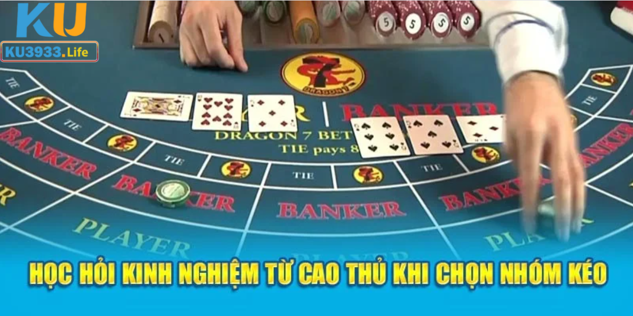 Kinh nghiệm lựa chọn nhóm kéo Baccarat uy tín, an toàn